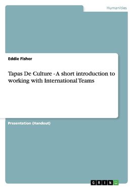 Tapas De Culture - A short introduction to working with International Teams