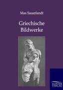 Griechische Bildwerke