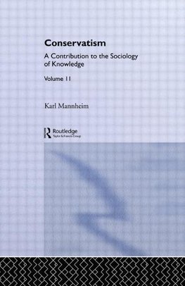 Mannheim, K: Conservatism:Intro Sociol  V11