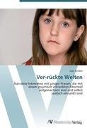 Ver-rückte Welten