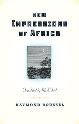 Roussel, R: New Impressions of Africa