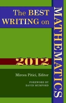 The Best Writing on Mathematics 2012