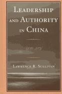 Leadership and Authority in China