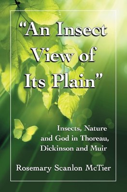 "An Insect View of Its Plain"