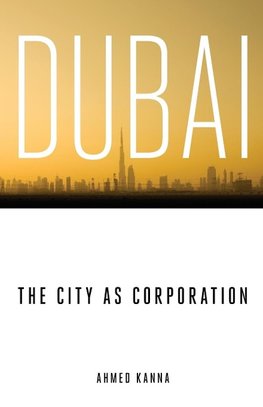 Dubai, the City as Corporation