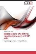 Metabolismo Oxidativo: Implicaciones en el VIH/ sida