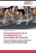 Caracterización de la investigación en psicología del deporte