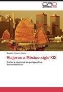 Viajeros a México siglo XIX