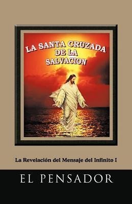 Pensador, E: Santa Cruzada de La Salvacion