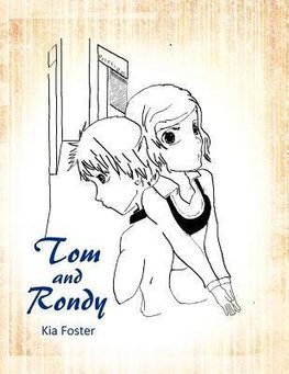 Tom and Rondy