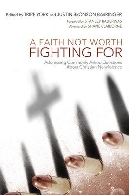 FAITH NOT WORTH FIGHTING FOR