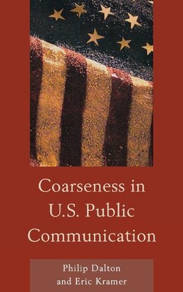 Coarseness in U.S. Public Communication