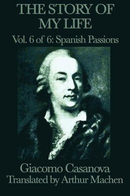 The Story of My Life Vol. 6 Spanish Passions