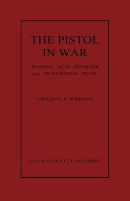 The Pistol in War