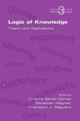 Logic of Knowledge. Theory and Applications