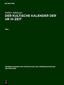 Der kultische Kalender der Ur III-Zeit