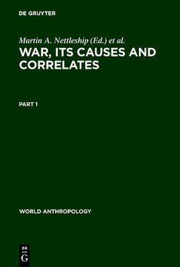 War, its Causes and Correlates