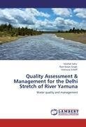 Quality Assessment & Management for the Delhi Stretch of River Yamuna