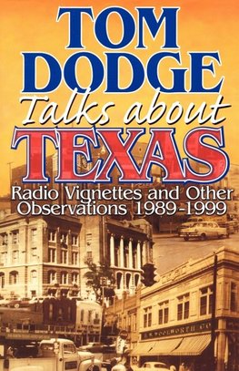 Tom Dodge Talks about Texas