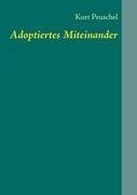 Adoptiertes Miteinander