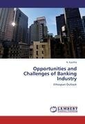 Opportunities and Challenges of Banking Industry