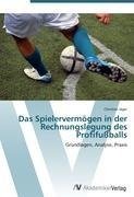 Das Spielervermögen in der Rechnungslegung des Profifußballs