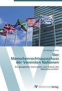 Der Menschenrechtsausschuss der Vereinten Nationen