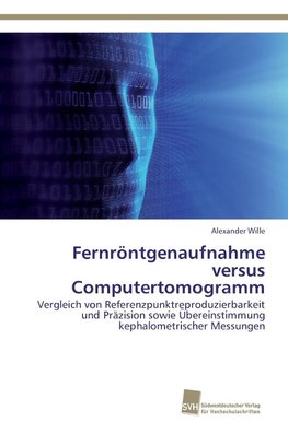 Fernröntgenaufnahme versus Computertomogramm