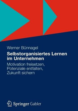 Selbstorganisiertes Lernen im Unternehmen