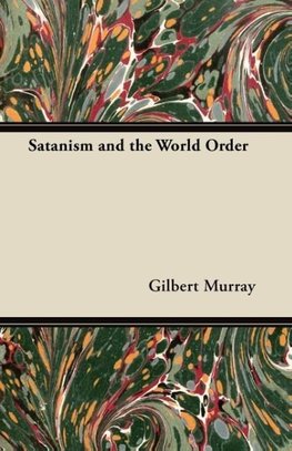 Satanism and the World Order