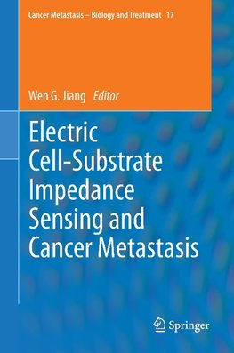 Electric Cell-Substrate Impedance Sensing  and Cancer Metastasis