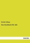 Das Kochbuch für alle