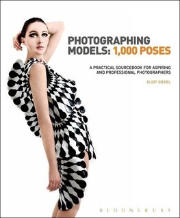 Photographing Models: 1000 Poses