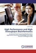 High Performance and High Throughput Bioinformatics