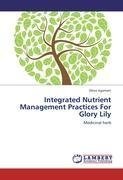 Integrated Nutrient Management Practices For Glory Lily