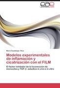 Modelos experimentales de inflamación y cicatrización con el FILM