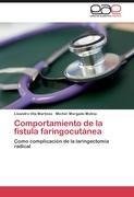 Comportamiento de la fístula faringocutánea