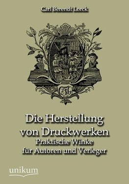 Die Herstellung von Druckwerken