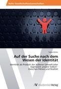 Auf der Suche nach dem Wesen der Identität