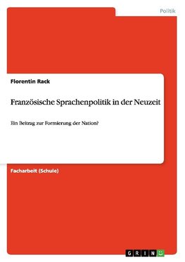 Französische Sprachenpolitik in der Neuzeit