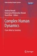 Complex Human Dynamics