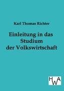 Einleitung in das Studium der Volkswirtschaft