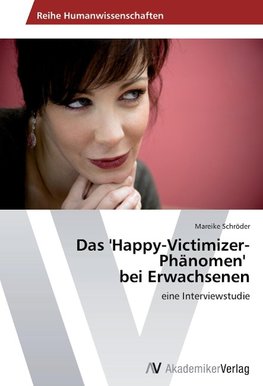 Das 'Happy-Victimizer-Phänomen'   bei Erwachsenen