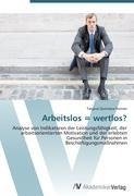 Arbeitslos = wertlos?