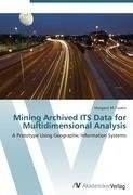 Mining Archived ITS Data for Multidimensional Analysis