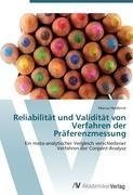 Reliabilität und Validität von Verfahren der Präferenzmessung