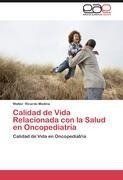 Calidad de Vida Relacionada con la Salud en Oncopediatría