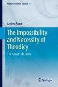 The Impossibility and Necessity of Theodicy: the Essais of Leibniz