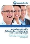 Versicherungen für Selbständige, Freiberufler und Existenzgründer