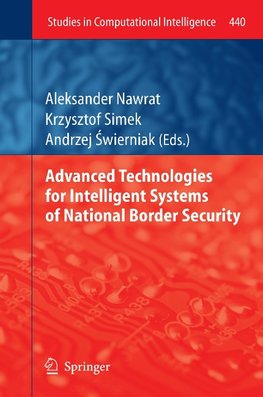 Advanced Technologies for Intelligent Systems of National Border Security